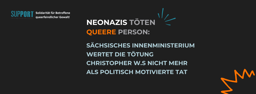 Sachsen Queerfeindlicher Totschlag fliegt aus Liste der politisch motivierten Tötungsdelikte (1080 x 500 px).png
