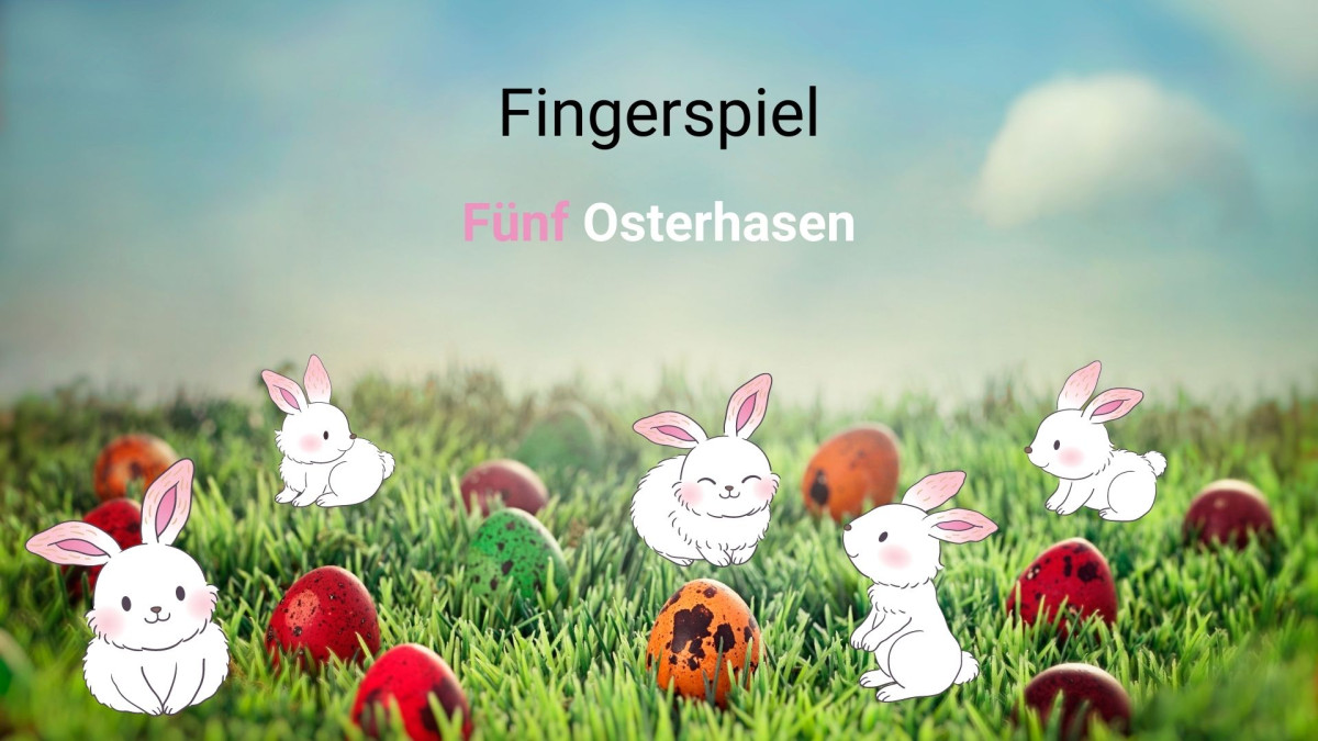 Fingerspiel Fünf Osterhasen.jpg Fingerspiel Fünf Osterhasen.jpg